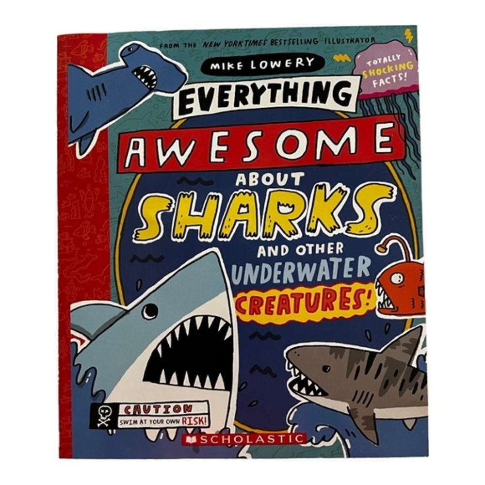 Kids Book - Everything‎ Awesome about Sharks and other Underwater Creatures